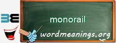 WordMeaning blackboard for monorail